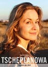 TSCHEPLANOWA - Dorte Lena Eilers - 9783957493125