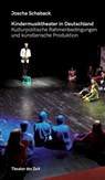 Kindermusiktheater in Deutschland - Joscha Schaback - 9783957493729