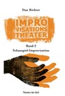 Improvisationstheater - Dan Richter - 9783957494238
