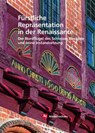 Fürstliche Repräsentation in der Renaissance - Niedersächsisches Landesamt für Denkmalpflege - 9783957550767