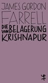 Die Belagerung von Krishnapur - James Gordon Farrell - 9783957571229