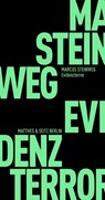 Evidenzterror - Marcus Steinweg - 9783957571571