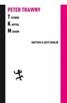 Technik.Kapital.Medium - Peter Trawny - 9783957571861