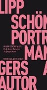 Portrait des Managers als junger Autor - SCHÖNTHALER,  Philipp - 9783957572660