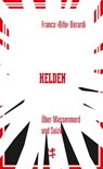 Helden - Franco "Bifo" Berardi - 9783957573025