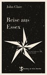 Reise aus Essex - John Clare - 9783957573278