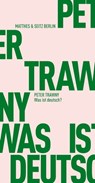 Was ist deutsch? - Peter Trawny - 9783957573780