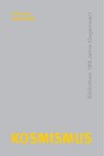 Kosmismus - Boris Groys ; Anton Vidokle - 9783957574169
