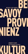 Die Provenienz der Kultur - Bénédicte Savoy - 9783957575685