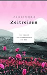 Zeitreisen - Angela Steidele - 9783957576354