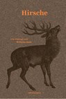 Hirsche - Wilhelm Bode - 9783957576729