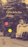 Glückliche Fälle - Yevgenia Belorusets - 9783957578198