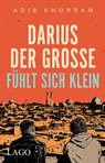 Darius der Große fühlt sich klein - Adib Khorram - 9783957611963