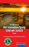 Bei Sonnenaufgang sind wir zurück - Udo Weinbörner - 9783957658463