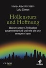 Höllensturz und Hoffnung - Hans-Joachim Hahn ; Lutz Simon - 9783957681164