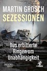 Sezessionen - Martin Grosch - 9783957682574
