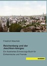 Reichenberg und der Jeschken-Isergau - Friedrich Maschek - 9783957704283