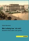 Mei Leibzig low´ ich mir! - Edwin Bormann - 9783957705389