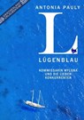 Lügenblau - Antonia Pauly - 9783957711410