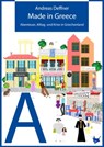 Made in Greece - Andreas Deffner - 9783957712493