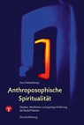 Anthroposophische Spiritualität - Jens Heisterkamp - 9783957790200