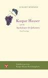 Kaspar Hauser und die Apokalypse des Johannes - Eckart Böhmer - 9783957791641