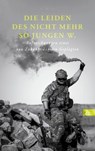Die Leiden des nicht mehr so jungen W. - B. Wild - 9783957802217