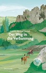 Der Weg in die Verbannung - Liselotte Welskopf-Henrich - 9783957840233