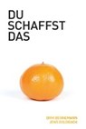 Du schaffst das - BERNEMANN,  Dirk - 9783957910578