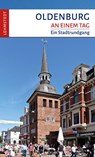 Oldenburg an einem Tag - Steffi Böttger - 9783957970381