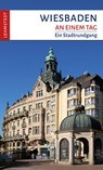 Wiesbaden an einem Tag - Andrea Reidt - 9783957970541