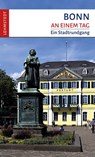Bonn an einem Tag - Andrea Reidt - 9783957970626