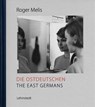 Die Ostdeutschen / The East Germans - Mathias Bertram - 9783957970831
