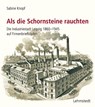 Als die Schornsteine rauchten - Sabine Knopf - 9783957971371
