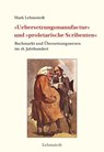 »Uebersetzungsmanufactur« und »proletarische Scribenten« - Mark Lehmstedt - 9783957971418