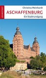 Aschaffenburg - Christina Meinhardt - 9783957972576