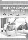Tiefenmuskulatur Training - Ronald Thomschke - 9783957990686