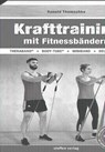 Krafttraining mit Fitnessbändern - Ronald Thomschke - 9783957990815