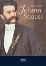 Johann Strauss - Ernst Decsey - 9783958011762