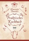 Praktisches Kochbuch - Henriette Davidis - 9783958019270