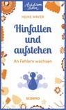 Hinfallen und aufstehen - Heike Mayer - 9783958032422