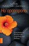 Ho'oponopono - Luc Bodin ; Nathalie Bodin ; Jean Graciet - 9783958034204