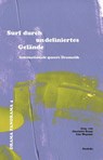 Surf durch undefiniertes Gelände - Jen Silverman ; Magne van den Berg ; Marine Bachelot Nguyen ; Dany Boudreault - 9783958083295