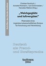"Weichgeglüht und luftvergütet" - Christian Fandrych ; Annette Portmann ; Lars Schirrmeister - 9783958090842