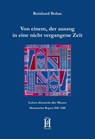 Von einem, der auszog in eine nicht vergangene Zeit - Reinhard Bohse - 9783958170551