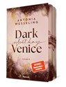 Dark Venice. Silent Haze - Antonia Wesseling - 9783958187894