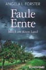 Forster, A: Faule Ernte - FORSTER,  Angela L. - 9783958199392