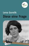 Diese eine Frage - Lena Gorelik - 9783958241497