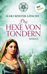 Die Hexe von Tondern - Kari Köster-Lösche - 9783958242593