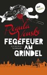 Fegefeuer am Grindel - Regula Venske - 9783958242760